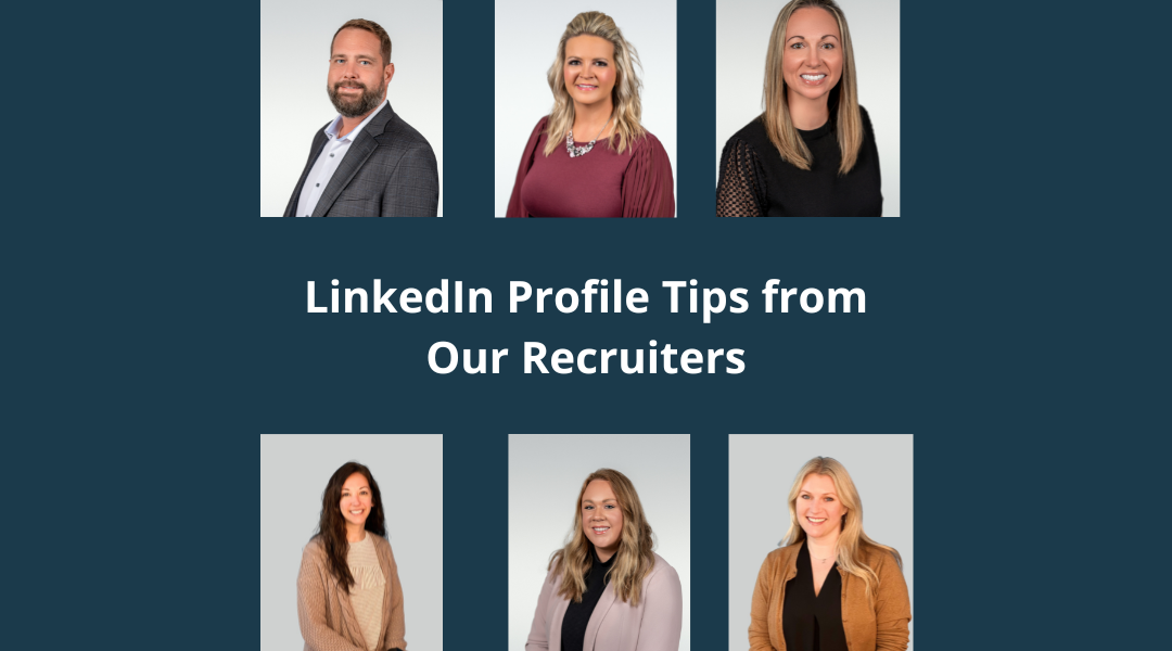 LinkedIn Tip From Our Recruiters